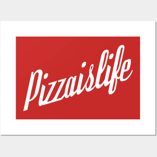 Fancy Pizzaislife Posters and Art